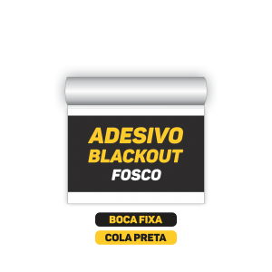 BOCA FIXA - ADESIVO BLACKOUT FOSCO (COLA PRETA) - ARCLAD  LARGURA FIXA - Mínimo de compra: 1m² CORES 4x0   