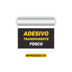 IMPRESSÃO UV - ADESIVO TRANSPARENTE FOSCO  LARGURA FIXA CORES 4x0   